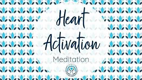Heart Activation Meditation