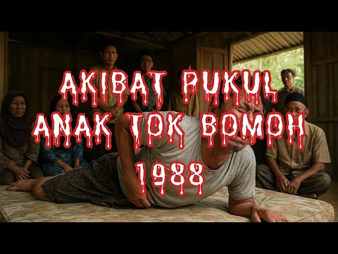 #238      AKIBAT PUKUL ANAK BOMOH (1988)