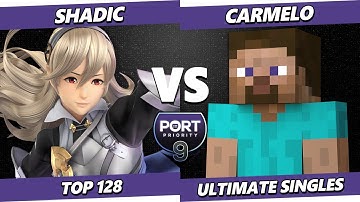 Port Priority 9 - Carmelo (Steve) Vs. SHADIC (Corrin) Smash Ultimate - SSBU