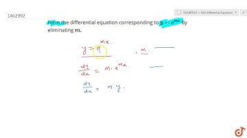 Form the differential equation corresponding to `y=e^(m x)` by eliminating `mdot`