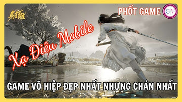 [Phốt Game] Xạ Điêu Mobile – Bom Tấn Võ Hiệp Của NetEase “Chết Yểu”: Vì Sao Game Thất Bại?