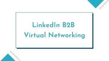 LinkedIn B2B Virtual Networking