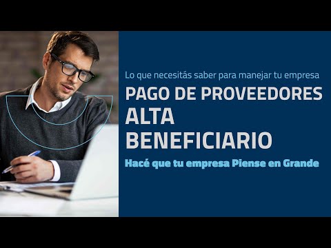 Pago a proveedores - Empresas - Alta beneficiario