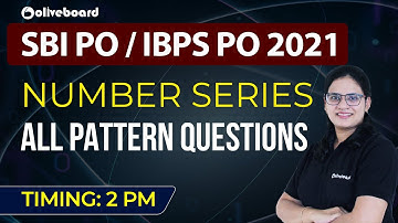 SBI PO/IBPS PO 2021 | Maths Preparation | Number Series All Patterns | Priyanka Ma