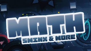 Geometry Dash - Math (By Sminx & More - Insane Demon) [240Hz]