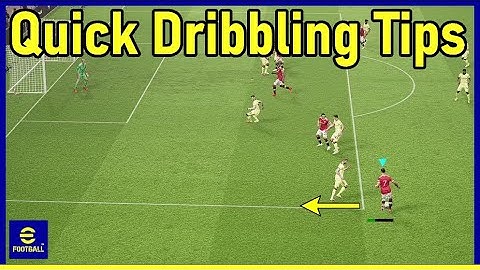 eFootball 2022 Tutorial - Quick Dribbling Tips