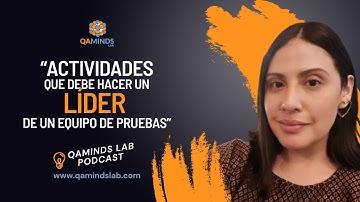 Actividades que debe hacer un líder de un equipo de pruebas | QA Minds Lab