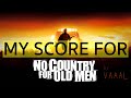 No Country For Old Men â Re Scored By VAAAL Hotel Scene No Country For Old Men â Re Scored By VAAAL Hotel Scene