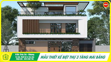 ✨Thiết Kế Biệt Thự 3 Tầng Mái Bằng Hiện Đại Tại Bắc Ninh | Thiết Kế Thi Công Trọn Gói ☎ 0976012358