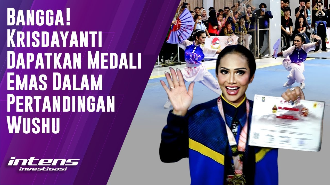Krisdayanti Dapatkan Medali Emas Dalam Pertandingan Wushu | Intens Investigasi | Eps 6107
