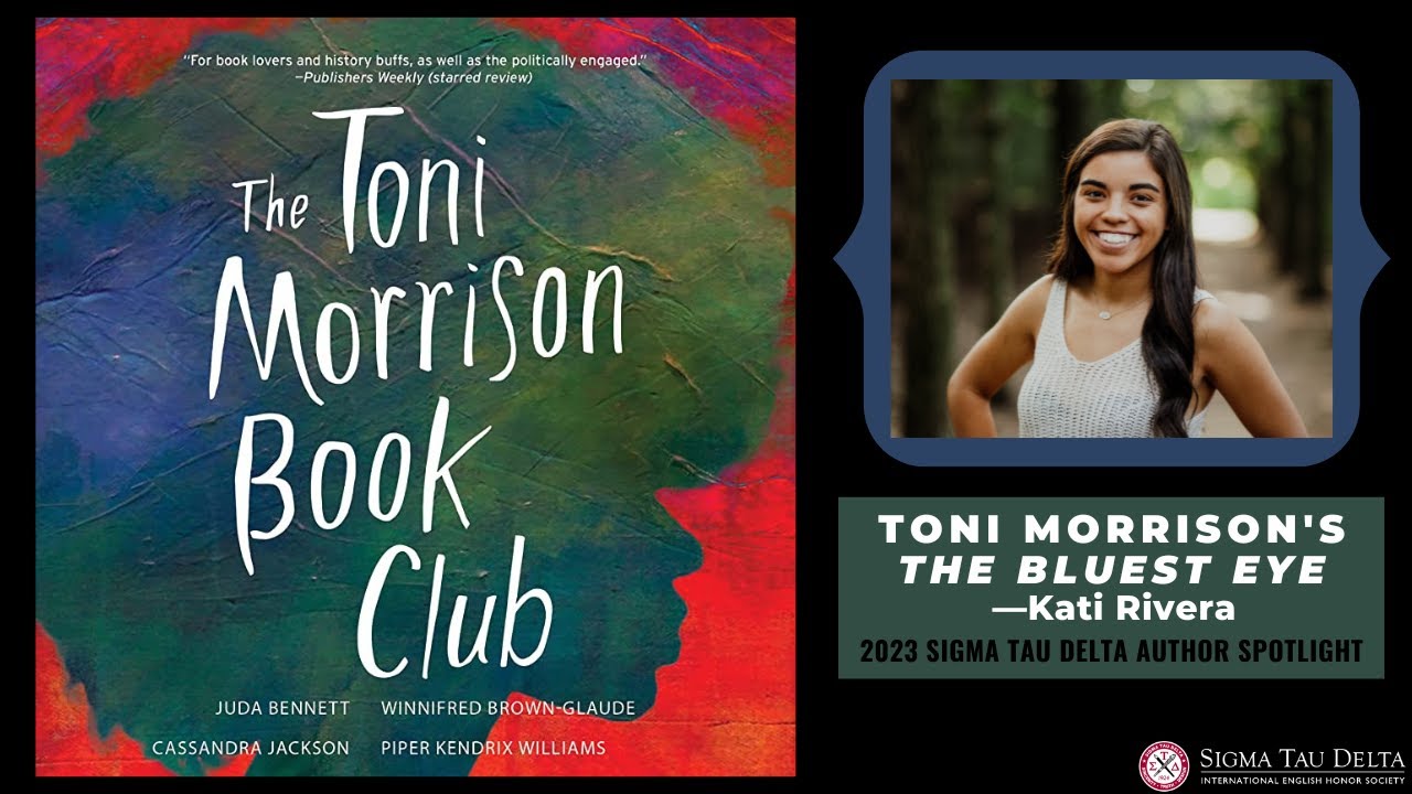 2023 Author Spotlight: Toni Morrison’s The Bluest Eye—Kati Rivera