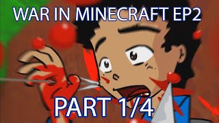 War in minecraft episode 2 part 1/4 (april fools video)