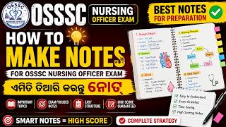 How to Make Notes For OSSSC Nursing Officer Exam | OSSSC Nursing Exam Best Notes for Preparation