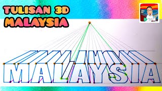 CARA MELUKIS TULISAN 3D MALAYSIA ?? MALAYSIA 3D 字体 ??