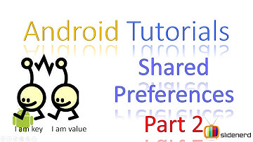 150 Android SharedPreferences Tutorial Part 2 |
