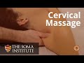 General Cervical Protocol: Beginning Massage Techniques