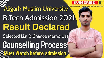 AMU Btech result 2021 | AMU Entrance Result 2021 | AMU Counselling Process | AMU BTech Cut off 2021