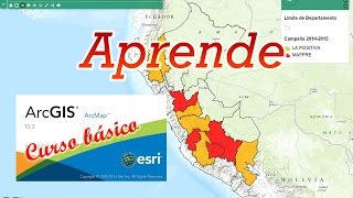 ArcGis desde cero. Curso Rápido