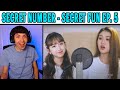 SECRET NUMBER - SECRET FUN EP.05 REACTION! | I WAS NOT EXPECTING THE DEEP VOCALS!