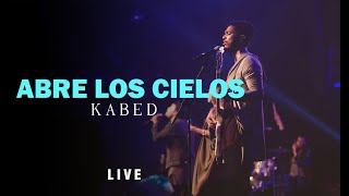Kabed - Abre los Cielos - Video Oficial | Apasionados Live | chords