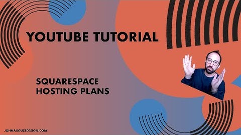 Squarespace Website Hosting Options
