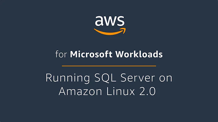 Running SQL Server on Amazon Linux 2.0