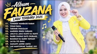 FAUZANA - LAGU MINANG TERBARU FULL ALBUM TERPOPULER 2026 - Ciinan Bana