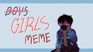 Girls meme // Commission for Ken Tyson