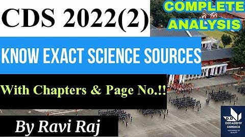 CDS 2 2022 SCIENCE QUESTIONS SOURCES WITH COMPLETE ANALYSIS| CHAPTERS AND PAGE NO.S| #cds #cdsexam
