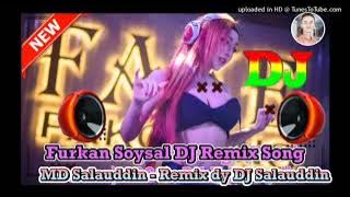 Furkan - Soysal - DJ - Remix - Song - ✅ -🤴{Remix dy DJ Soalauddin}🤴- 2025 - JBL - DJ -  🎛️ 🎧🎧 #remix
