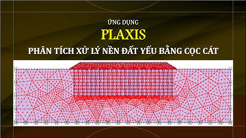 [Nền - Móng] - Phân tích Giải pháp Xử lý Nền đất yếu bằng Cọc Cát | @NGUYENQUOCTOI