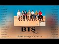 BTS All Songs Playlist 2022 Updated | 방탄소년단 노래 모음 | 방탄소년단 2022년 노래