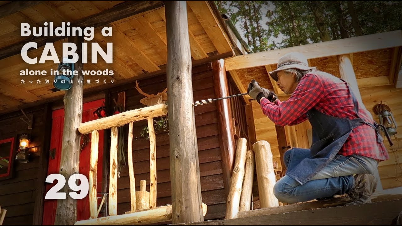 Building A Cabin Alone In The Woods 29 Porch Railing And Half Log