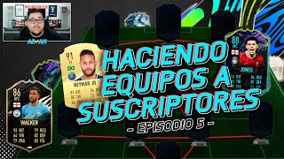 HACIENDO EQUIPOS A SUSCRIPTORES 5 FIFA 21 ULTIMATE TEAM