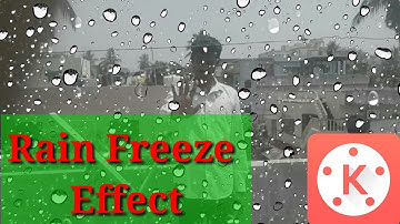 Rain Freeze Effect On Kinemaster || muthu tamil tech