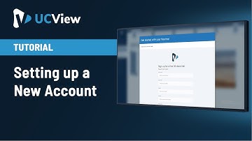 Setting up a New Account | UCView Digital Signage
