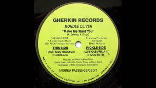 Mondee Oliver - Make Me Want You Andrea Passenger Edit