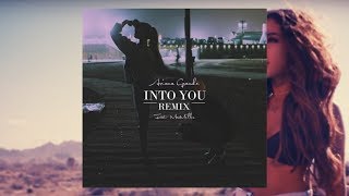 Ariana Grande - Into You (Remix) (Ft.Mac Miller)