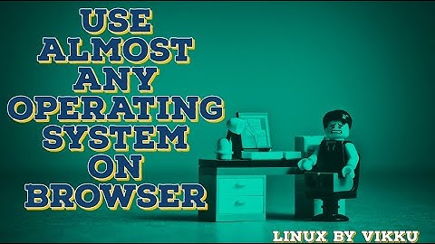 How to useTest any OS on Browser | use any OS in Browser | Amazing Websites | Linux by vikku