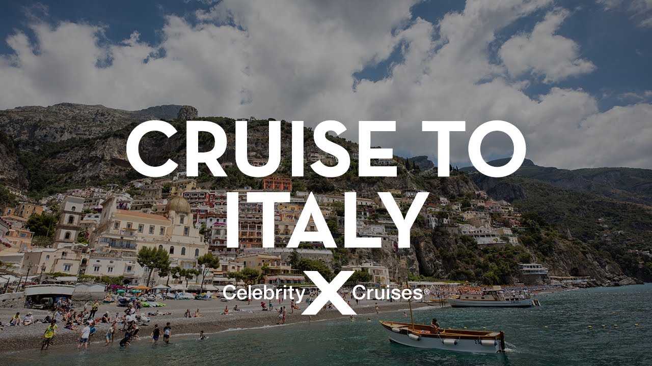 Discover Italy With Celebrity Cruises YouTube