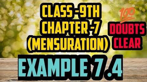 Class 9th /samacheer new syllabus/example 7.4(mensuration)  explained in TAMIL
