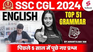 English for SSC CGL 2024 | SSC CGL 2024 Top 51 Grammar Previous Year Questions by Ananya Ma'am