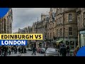10 Reasons To Choose Edinburgh Over London