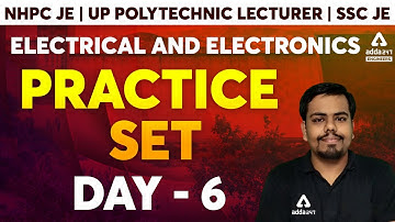 NHPC JE/UP Polytechnic Lecturer/SSC JE 2021 | Electrical & Electronics | Practice Set #6