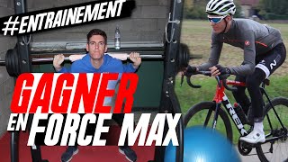 GAGNER en FORCE MAXIMALE sur le VELO grâce au renforcement musculaire