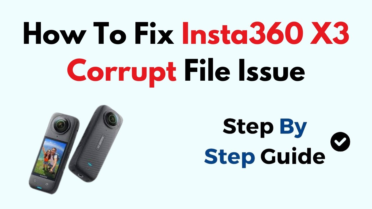 fix-insta360-x3-corrupt-file-issue-recovery-mode-file-repair-sd