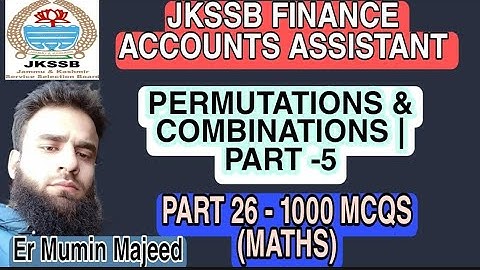 part 26 ||1000 MCQ || PERMUTATIONS & COMBINATIONS ||JKSSB FAA MATHS