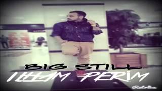 Big Still- İlham Perim 2015