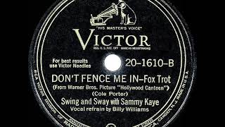 Video thumbnail of "1945 HITS ARCHIVE: Don’t Fence Me In - Sammy Kaye (Billy Williams, vocal)"