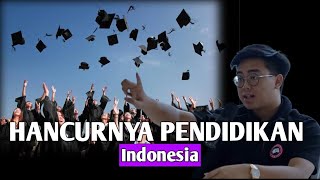 Ganti Menteri Ganti Kurikulum Hancurnya Sistem Pendidikan Indonesia  Timothy Ronald